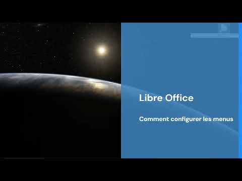 Libre Office : comment configurer les menus